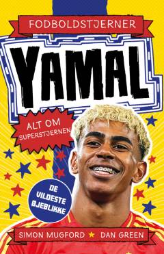 Yamal : alt om superstjernen