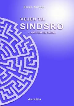 Vejen til sindsro : spirituel psykologi