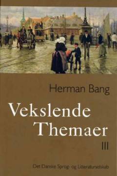 Vekslende themaer. Bind 3