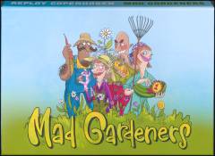 Mad gardeners