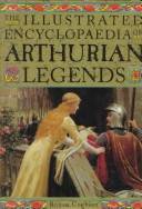 The encyclopaedia of Arthurian legends