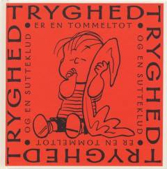 Tryghed er en tommeltot og en sutteklud