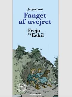 Freja og Eskil. Fanget af uvejret