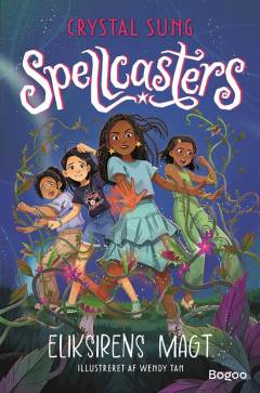 Forside til bogen Spellcasters - eliksirens magt