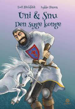 Uni & Snu - den syge konge