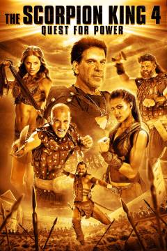 The scorpion king 4 : quest for power