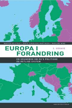 Europa i forandring : en grundbog om EU's politiske og retlige system
