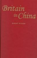 Britain in China : community, culture and colonialism, 1900-1949