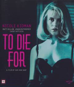 To die for