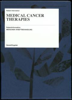 Medical cancer therapies : patient information