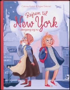 Rejsen til New York - dengang og nu