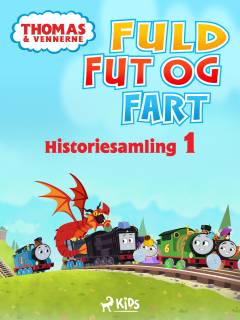 Fuld fut og fart : historiesamling. 1
