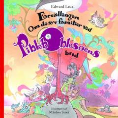 Fortællingen om de syv familier ved Pibleboblesøens bred