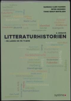 Litteraturhistorien - på langs og på tværs