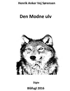 Den modne ulv : digte