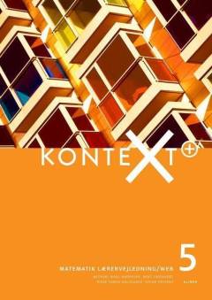 Kontext+ 5 : matematik kernebog/web -- Matematik lærervejledning, web