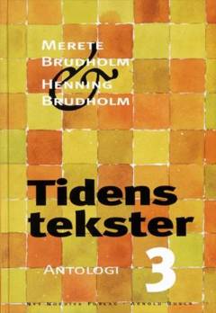 Tidens tekster : antologi. Bind 3