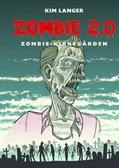 Forside til bogen Zombie 2.0 - zombie-kirkegården