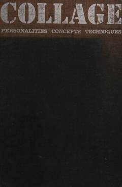 Collage : personalities, concepts, techniques