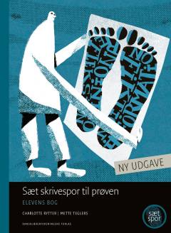 Sæt skrivespor til prøven : elevens bog