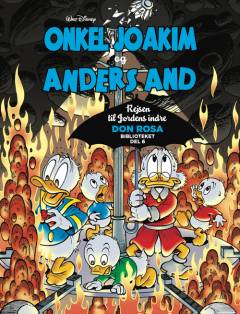 Onkel Joakim og Anders And - rejsen til Jordens indre