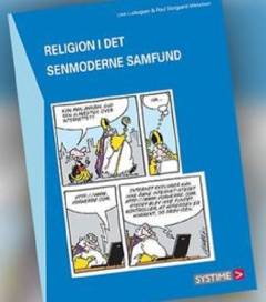 Religion i det senmoderne samfund : mellem kritik og forsvar