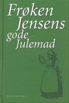 Frøken Jensens gode julemad