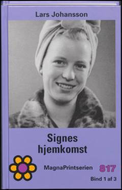 Signes hjemkomst. Bind 1 (Stor skrift)