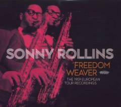 Freedom weaver : the 1959 European tour recordings