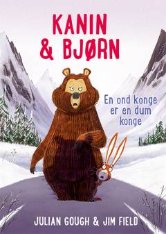 Kanin & Bjørn - en ond konge er en dum konge