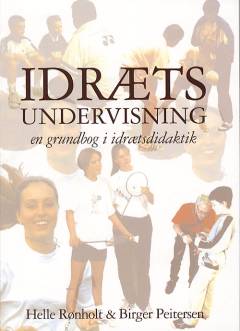 Idrætsundervisning : en grundbog i idrætsdidaktik