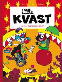 Lille Kvast - som cirkusartist
