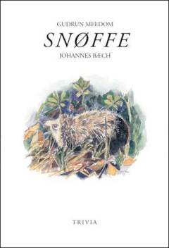 Snøffe : en godnathistorie