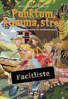 Punktum, komma, streg : øvelser i tegnsætning for mellemtrinnet -- Facitliste