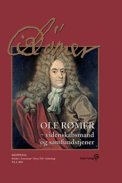 Ole Rømer - videnskabsmand og samfundstjener