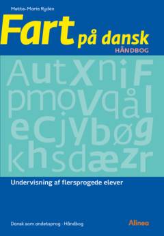 Fart på dansk - håndbog : undervisning af flersprogede elever
