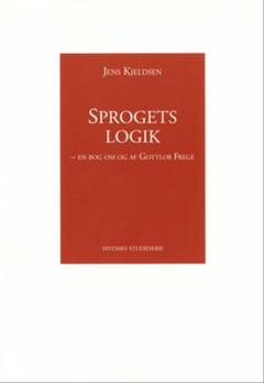 Sprogets logik : en bog om og af Gottlob Frege