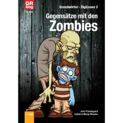Gegensätze mit den Zombies