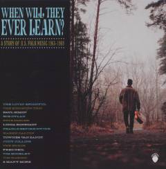 When will they ever learn? : a story of U.S. folk music 1963-1969