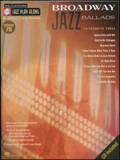 Broadway jazz ballads : 10 favorite tunes : book and cd for B♭, E♭, C and bass clef instruments