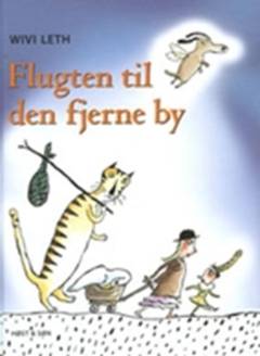 Flugten til den fjerne by : en fortælling om Mira og hendes nye venner