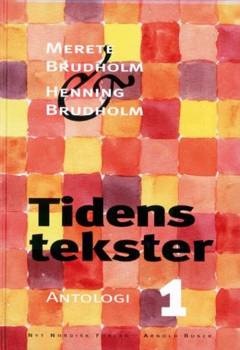 Tidens tekster : antologi. Bind 1