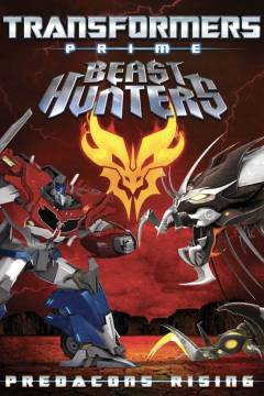 Transformers prime - beast hunters - predacons rising
