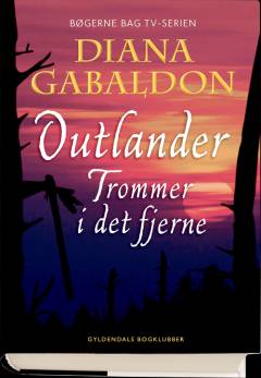 Outlander. Bind 4 : Trommer i det fjerne