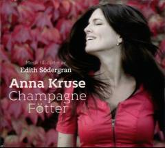 Champagne fötter : musik till dikter av Edith Södergran