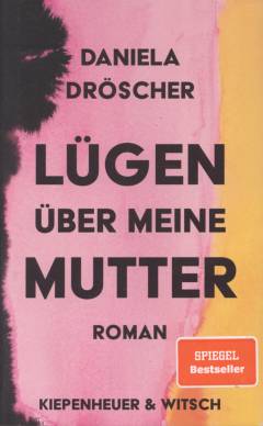 Lügen über meine Mutter