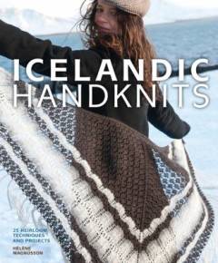 Icelandic handknits : 25 heirloom techniques and projects