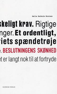 Beslutningens skønhed : stof til et voksenoprør