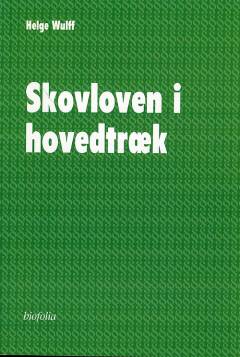 Skovloven i hovedtræk