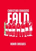 Christian Eriksens fald – hvordan en enkelt mands kollaps blev en hel nations genoprejsning